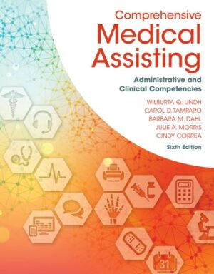 Test Bank for Comprehensive Medical Assisting Administrative and Clinical Competencies 6th Edition Lindh