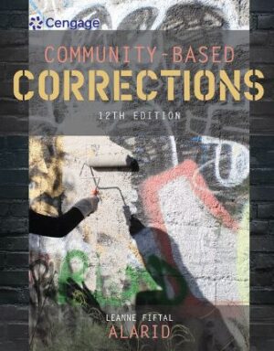 Test Bank for Community-Based Corrections 12th Edition Alarid